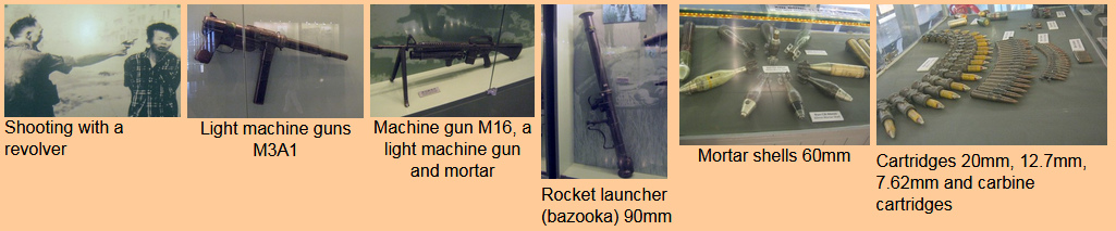 Vietnam war:
                                rifles, bazookas, granades, cartridges